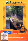 Rucksack: Durch die Uckermark Reise-Video-DVD Deutsch