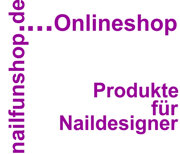 Onlineshop f&uuml;r Nageldesign-Produkte sowie UV-Gele www.nailfunshop.de